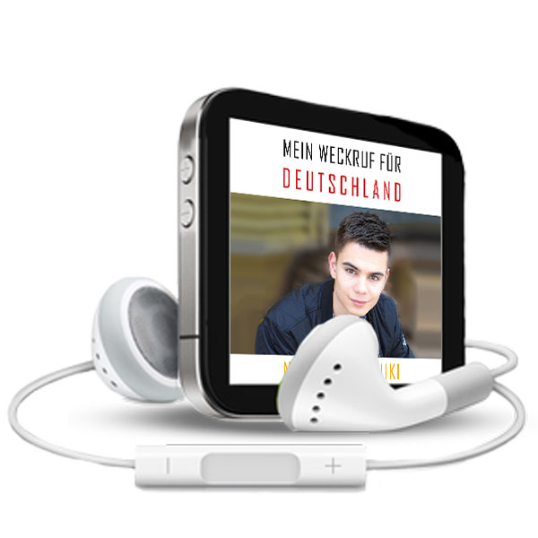 Mein Weckruf für Deutschland – Neverforgetniki (MP3-Hörbuch)