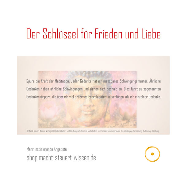 Meditation 1 - Der Schlüssel für Frieden und Liebe (Audio-CD)