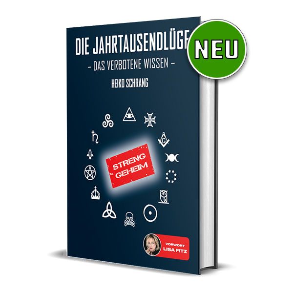 Die Jahrtausendlüge - Das verbotene Wissen
