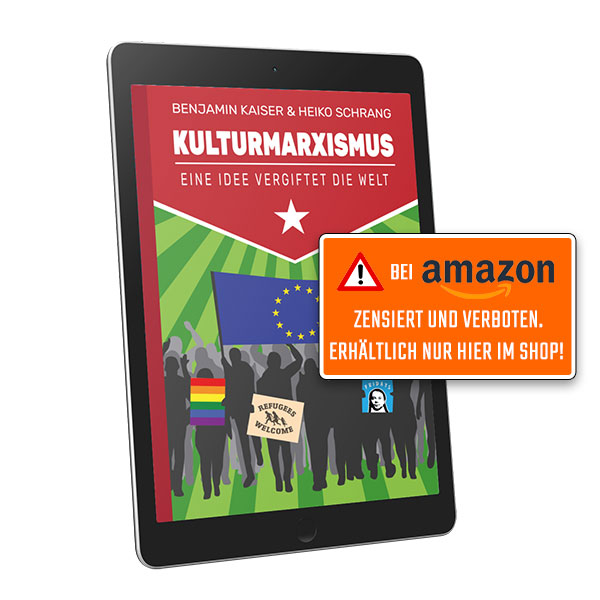 Kulturmarxismus - Eine Idee vergiftet die Welt (eBook)